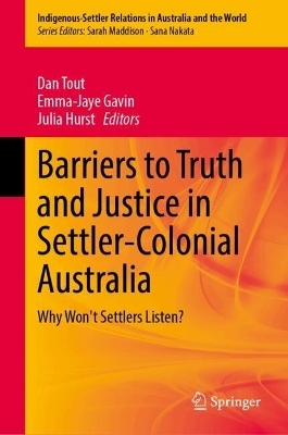 Barriers to Truth and Justice in Settler-Colonial Australia