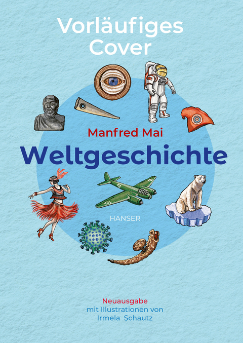 Weltgeschichte - Manfred Mai
