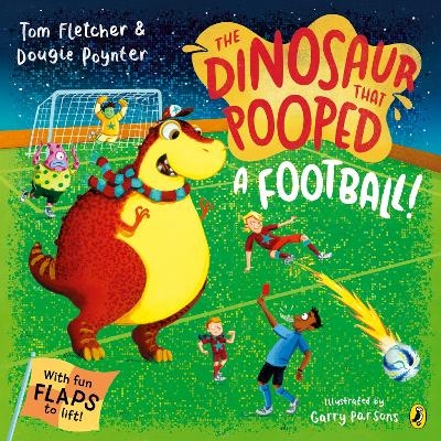 The Dinosaur that Pooped A Football - Tom Fletcher, Dougie Poynter