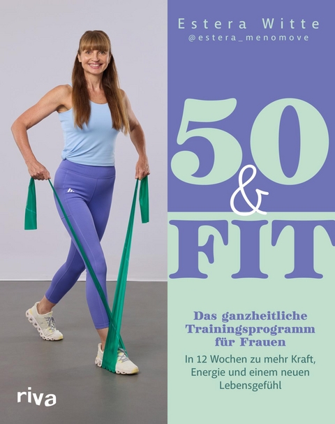 50 and Fit - Estera Witte