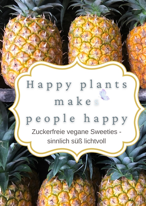 happy plants makes people happy - Katka Dankwa