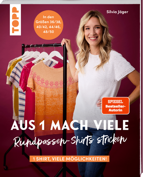 Aus 1 mach viele. Rundpassen-Shirts stricken - Silvia J&auml;ger