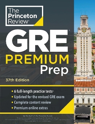Princeton Review GRE Premium Prep, 37th Edition