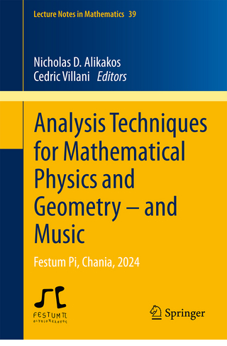 Analysis Techniques for Mathematical Physics and Geometry – and Music