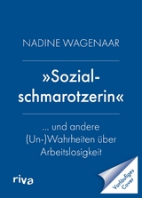 &raquo;Sozialschmarotzerin&laquo; - Nadine Wagenaar
