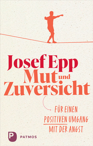 Mut und Zuversicht