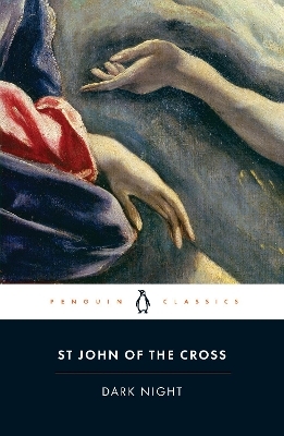 Dark Night - St John Of the Cross
