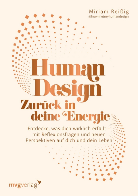 Human Design: Zurück in deine Energie - Miriam Reißig