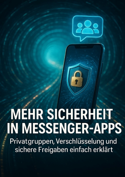 Mehr Sicherheit in Messenger-Apps - Emilia Wagner