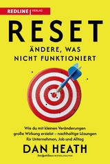Reset – Ändere, was nicht funktioniert - Dan Heath