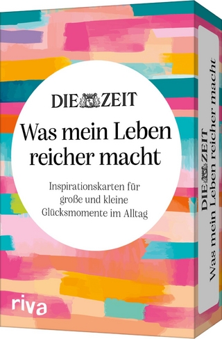 DIE ZEIT »Was mein Leben reicher macht« – Inspirationskarten für große und kleine Glücksmomente im Alltag
