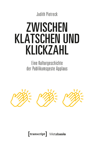 Zwischen Klatschen und Klickzahl