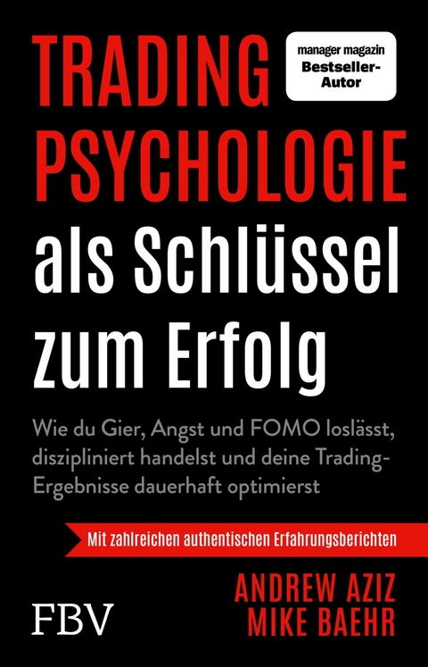 Tradingpsychologie als Schl&uuml;ssel zum Erfolg - Andrew Aziz