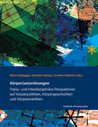 Körper(un)ordnungen