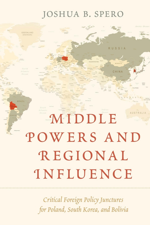Middle Powers and Regional Influence -  Joshua B. Spero