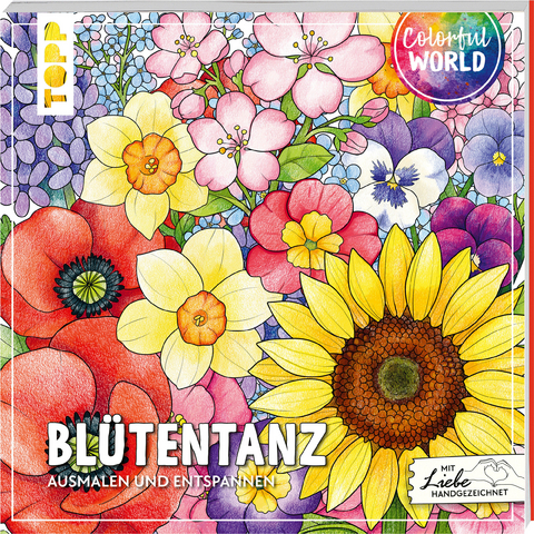 Colorful World - Blütentanz - Sarah Grimberger, Marina Zihm, Lissy Heckel, Mila Dierksen