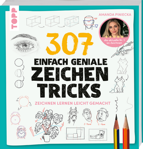 307 einfach geniale Zeichentricks - Amanda Piniecka