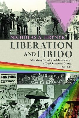Liberation and Libido - Nicholas A. Hyrnyk
