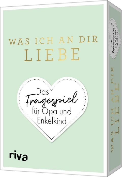 Was ich an dir liebe – Das Fragespiel für Opa und Enkelkind - Alexandra Reinwarth