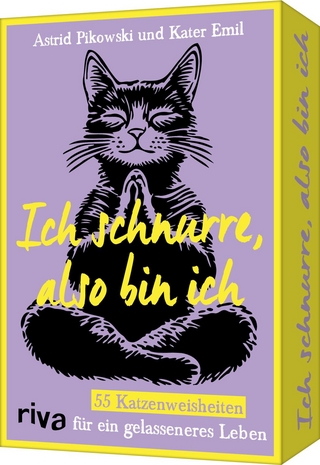 Ich schnurre, also bin ich