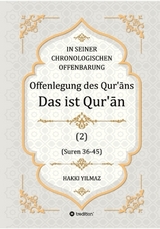Offenlegung des Qur&lsquo;ān - HAKKI YILMAZ
