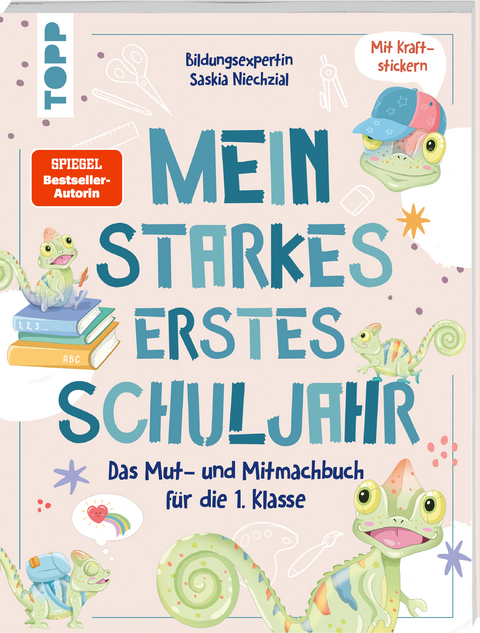 Mein starkes erstes Schuljahr - Saskia Niechzial