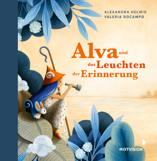 Alva und das Leuchten der Erinnerung (Geschenkausgabe)