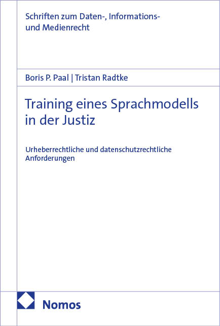 Training eines Sprachmodells in der Justiz - Boris P. Paal, Tristan Radtke