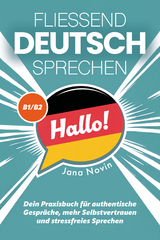 Flie&szlig;end Deutsch sprechen - Jana Novin