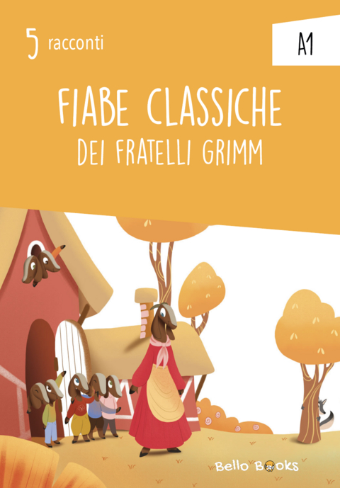 Fiabe classiche dei fratelli Grimm (A1) - 