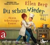 Du schon wieder - Ellen Berg