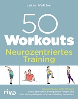 50 Workouts – Neurozentriertes Training - Luise Walther