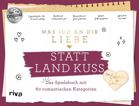 Was ich an dir liebe – Statt Land Kuss - Alexandra Reinwarth