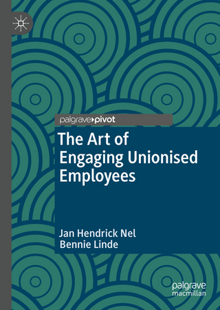 The Art of Engaging Unionised Employees