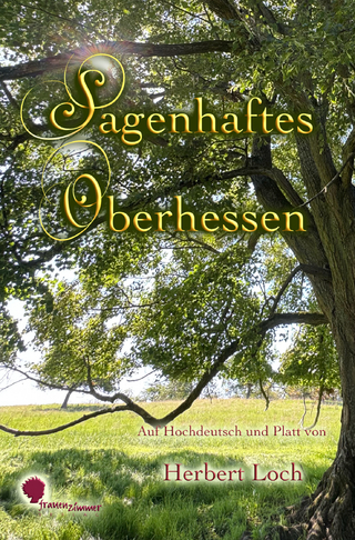 Sagenhaftes Oberhessen