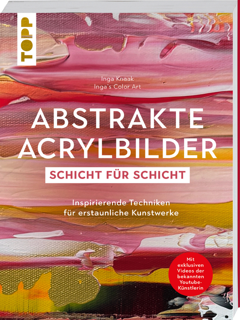 Abstrakte Acrylbilder - Schicht f&uuml;r Schicht - Inga Knaak