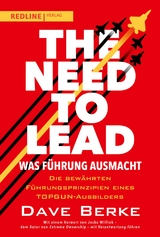 The Need to Lead &ndash; Was F&uuml;hrung ausmacht - Dave Berke