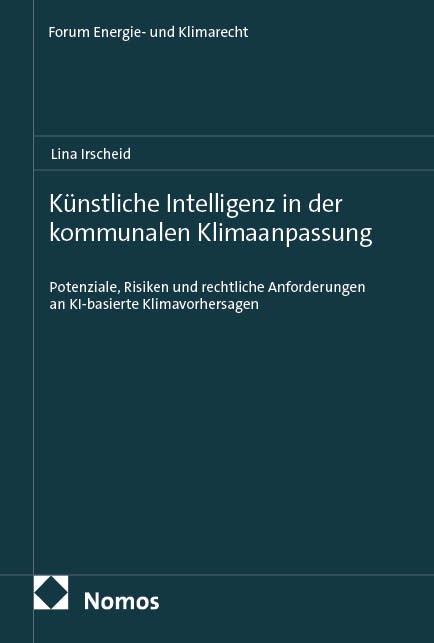 K&uuml;nstliche Intelligenz in der kommunalen Klimaanpassung - Lina Irscheid