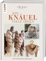 Ein Knäuel, viele Ideen - Mette Hvitved