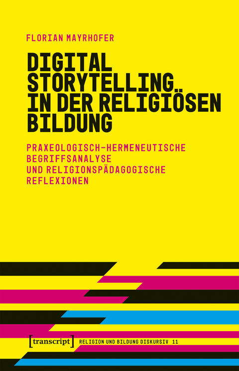 Digital Storytelling in der religiösen Bildung - Florian Mayrhofer