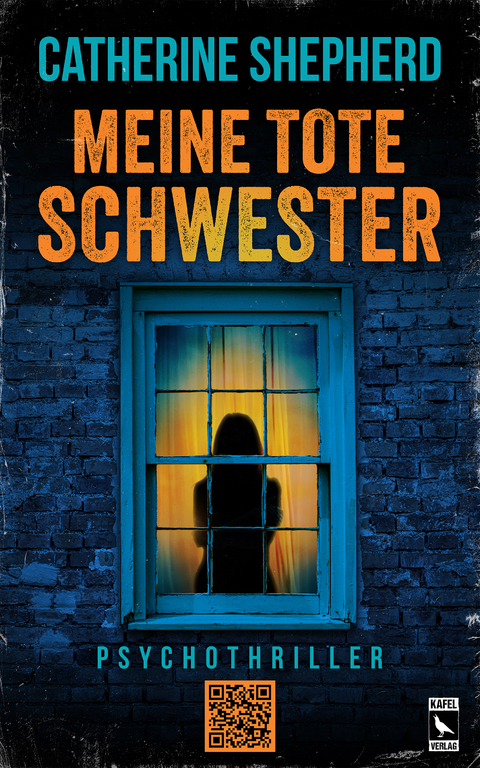 Meine tote Schwester: Psychothriller - Catherine Shepherd