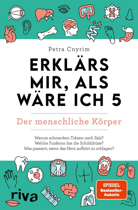 Erkl&auml;rs mir, als w&auml;re ich 5 &ndash; Der menschliche K&ouml;rper - Petra Cnyrim