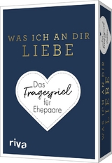 Was ich an dir liebe – Das Fragespiel für Ehepaare - Alexandra Reinwarth