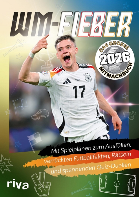 WM-Fieber 2026 – Das große Mitmachbuch - Daniel Wiechmann