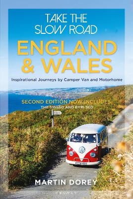 Take the Slow Road: England and Wales 2nd edition