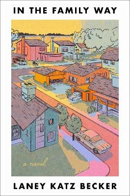 In the Family Way - Laney Katz Becker