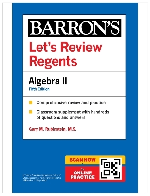 Let's Review Regents: Algebra II, Fifth Edition  (Barron's New York Regents) - Gary M. Rubenstein  M.S.
