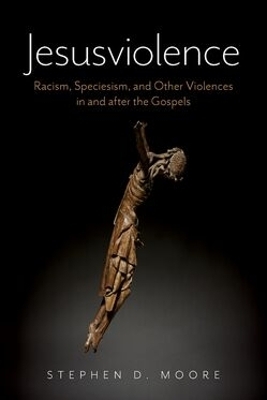 Jesusviolence - Stephen D. Moore