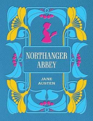 Northanger Abbey - Jane Austen