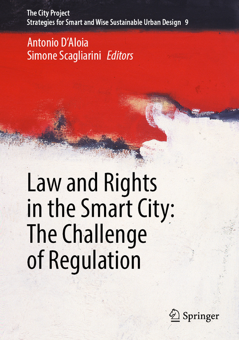 Law and Rights in the Smart City: The Challenge of Regulation - 